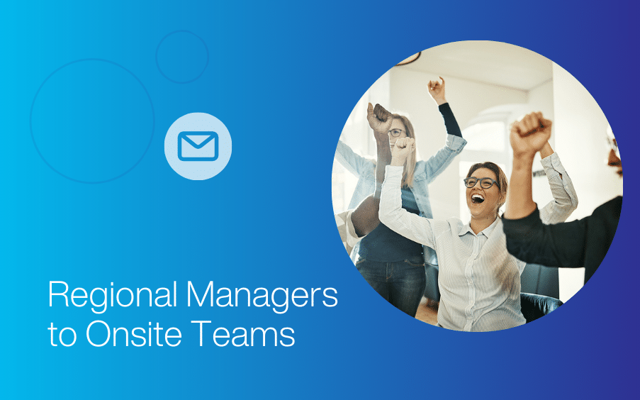 Regional Managers to Onsite Teams email template thumbnail